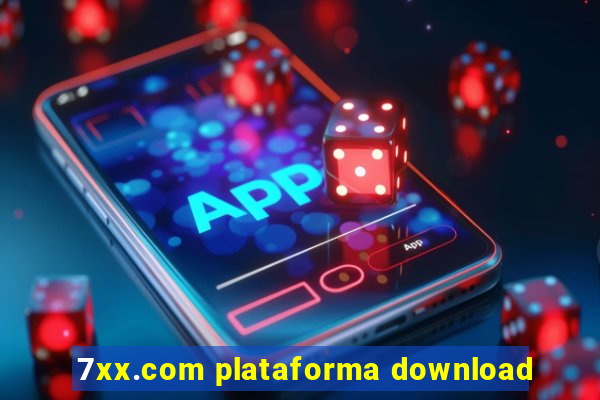 7xx.com plataforma download